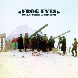 Frog Eyes - "Pay For Fire"