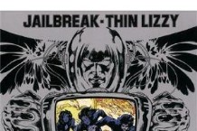 Thin Lizzy, ‘Jailbreak: Deluxe; Johnny the Fox: Deluxe’ (UME)