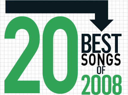 The 20 Best Songs of 2008 - SPIN